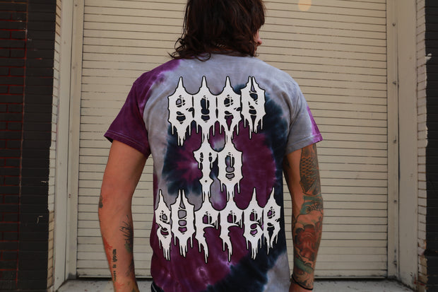 Born To Suffer Magic Dye | T-Shirt